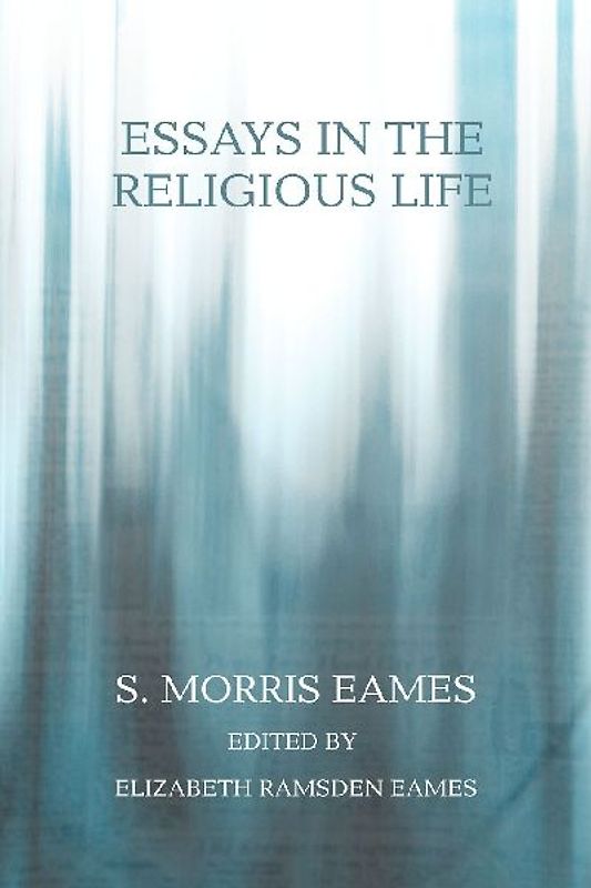 Essays in the Religious Life