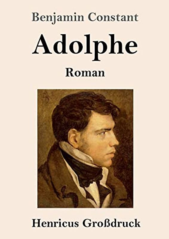 Adolphe (Großdruck): Roman