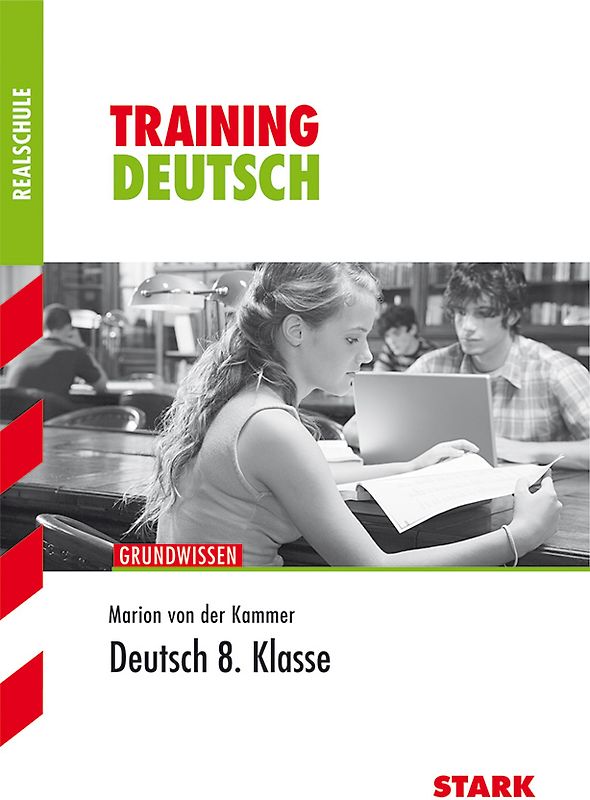 STARK Training Realschule - Deutsch 8.Kl.