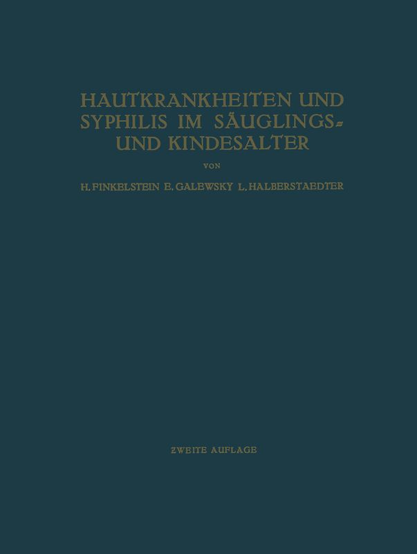 Hautkrankheiten und Syphilis im Säuglings- und Kindesalter
