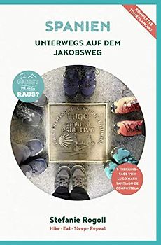 Unterwegs auf dem Jakobsweg (Innenteil in schwarz/weiss): Du musst mal wieder raus? 5 Trekkingtage von Lugo nach Santiago de Compostela. Mit vielen ... Schwierigkeitsgrad und Detaildaten (km, Hm)