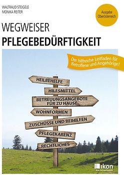 Wegweiser Pflegebedürftigkeit OÖ Einzelbuch