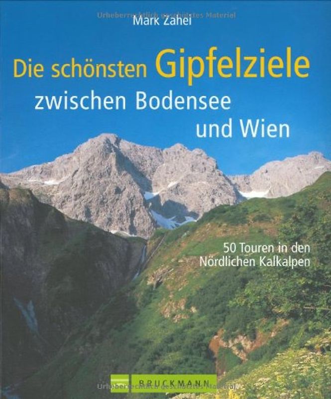 Die schönsten Gipfelziele zwischen Bodensee und Wien