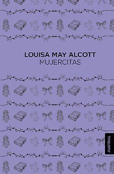 Mujercitas (Novela) / Little Women (a Novel)