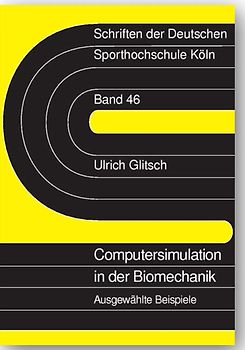 Computersimulation in der Biomechanik