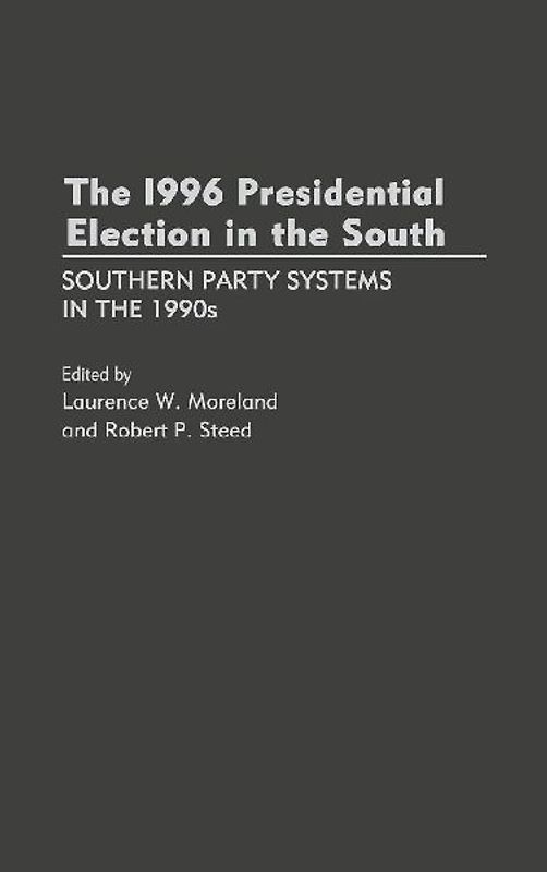 The 1996 Presidential Election in the South