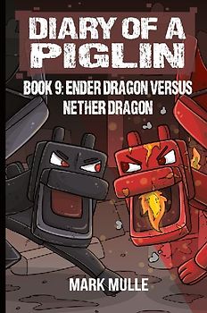 Diary of a Piglin Book 9