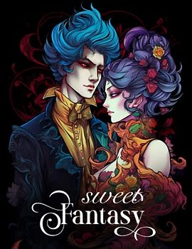 Sweet Fantasy: Ein Malbuch für Erwachsene mit schönen Frauen und Männern in prachtvollen Kostümen und Accessoires auf schwarzem Hintergrund