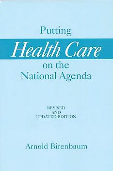 Putting Health Care on the National Agenda