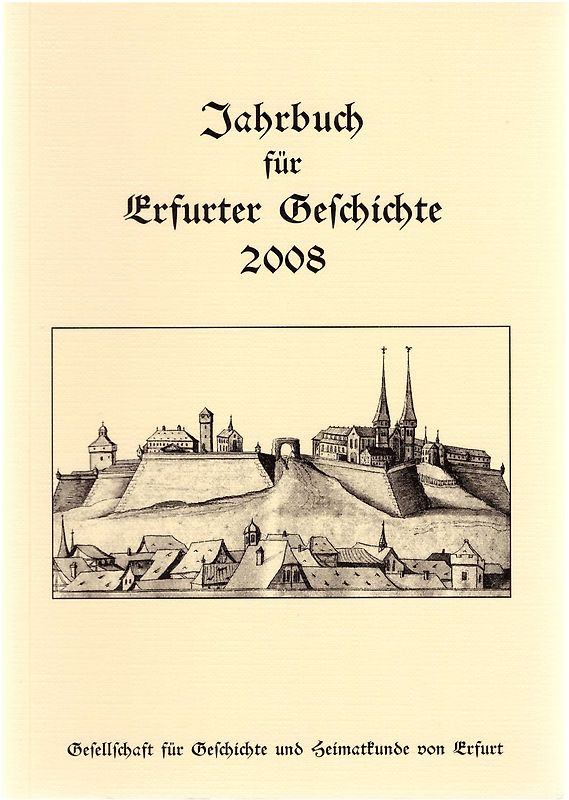 Jahrbuch für Erfurter Geschichte - Band 3/2008