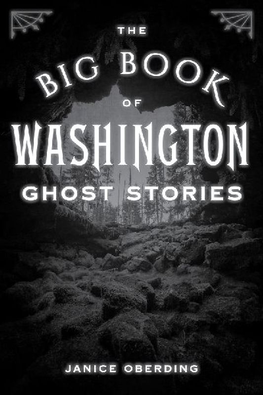 Big Book of Washington Ghost Stories
