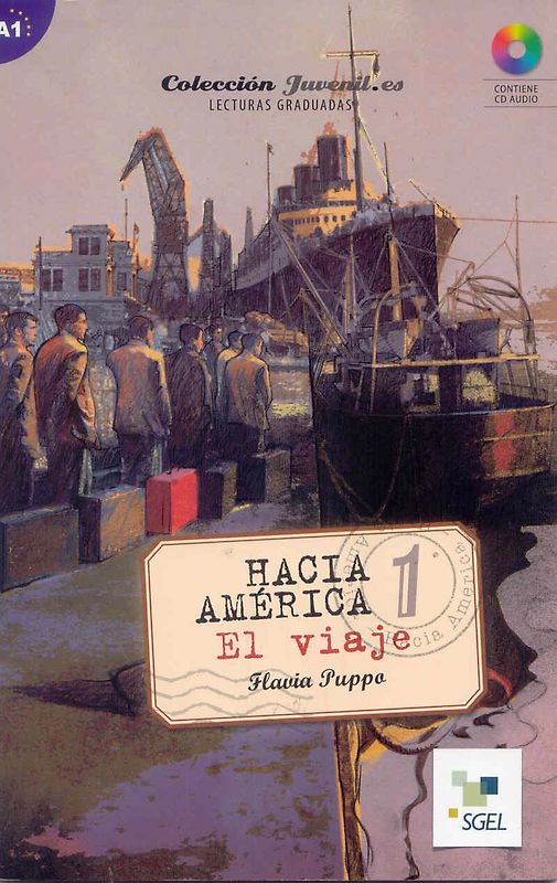 Hacia America 1. El viaje (inkl. CD) / Hacia América 1. El viaje (inkl. CD)