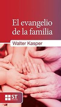 El evangelio de la familia