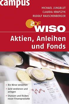 WISO: Aktien, Anleihen und Fonds