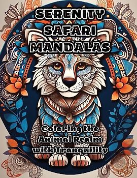 Serenity Safari Mandalas