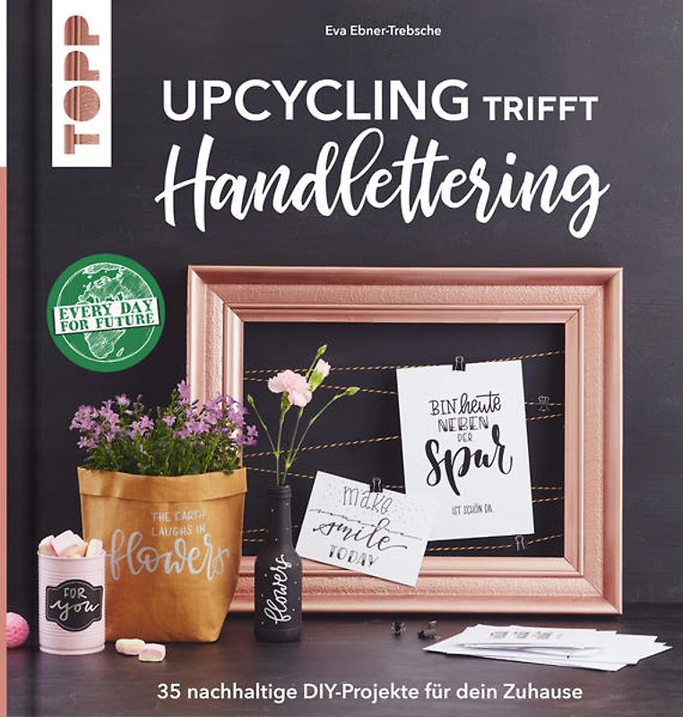 Upcycling trifft Handlettering