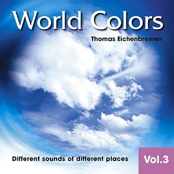World Colors - Volume 3. Different sounds of different places