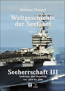 Weltgeschichte der Seefahrt / Seeherrschaft III