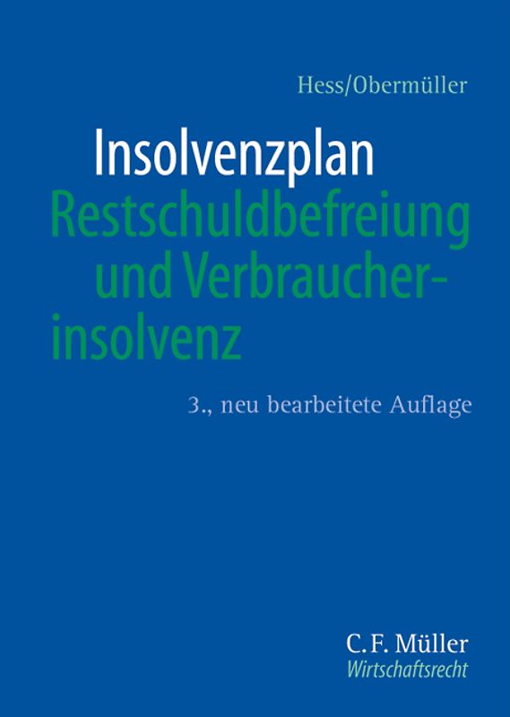 Insolvenzplan, Restschuldbefreiung und Verbraucherinsolvenz