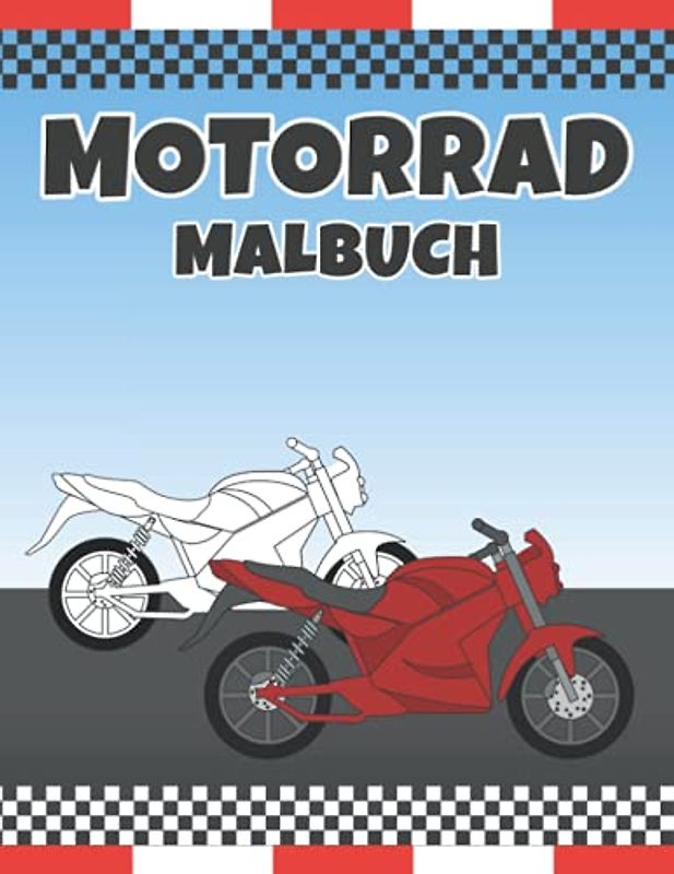 Motorrad Malbuch: Motorräder Ausmalbuch I DIN A4 I Motorradhelm Design I Motorfahrzeuge ausmalen I Motorradmalbuch I