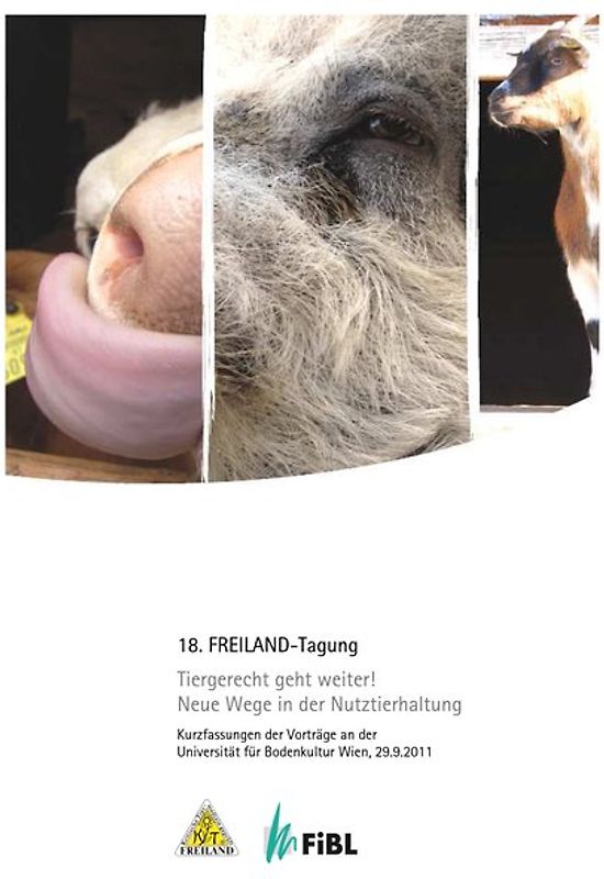 Tiergerecht geht weiter! Neue Wege in der Nutztierhaltung