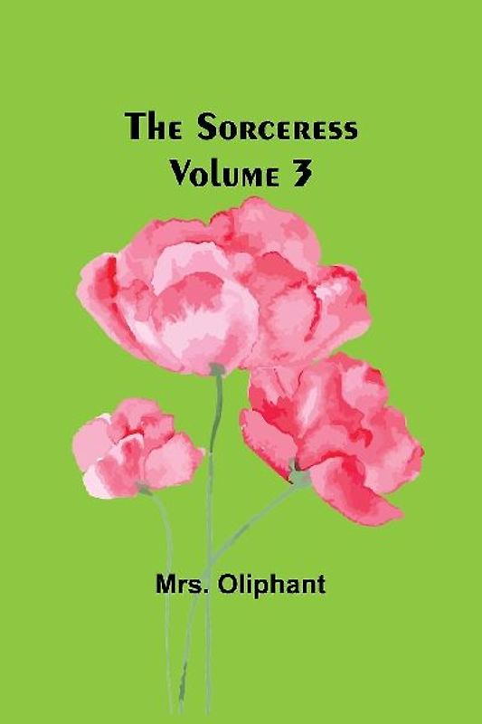 The Sorceress; Volume 3