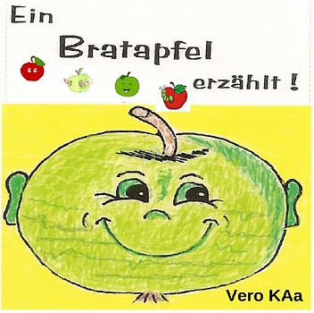 Ein Bratapfel erzählt