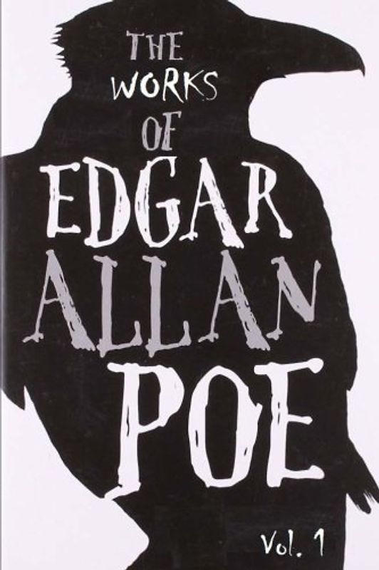 The Work of Edgar Allan Poe: Vol.1
