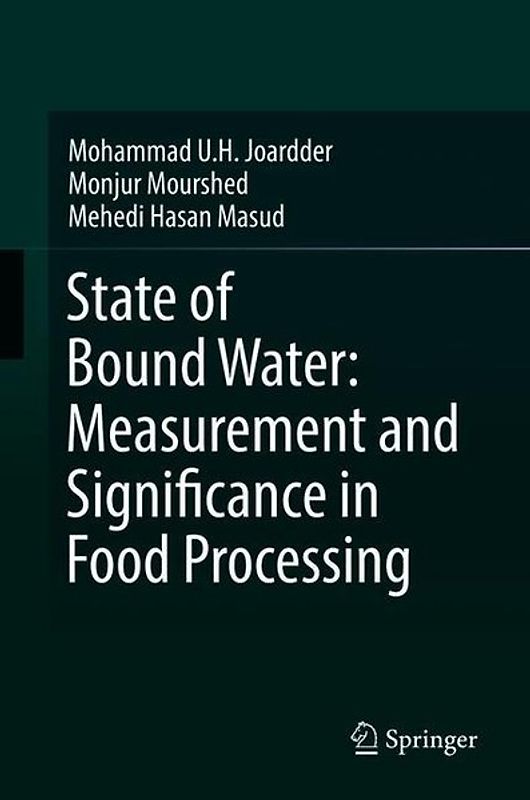 State of Bound Water: Measurement and Significance in Food Processing