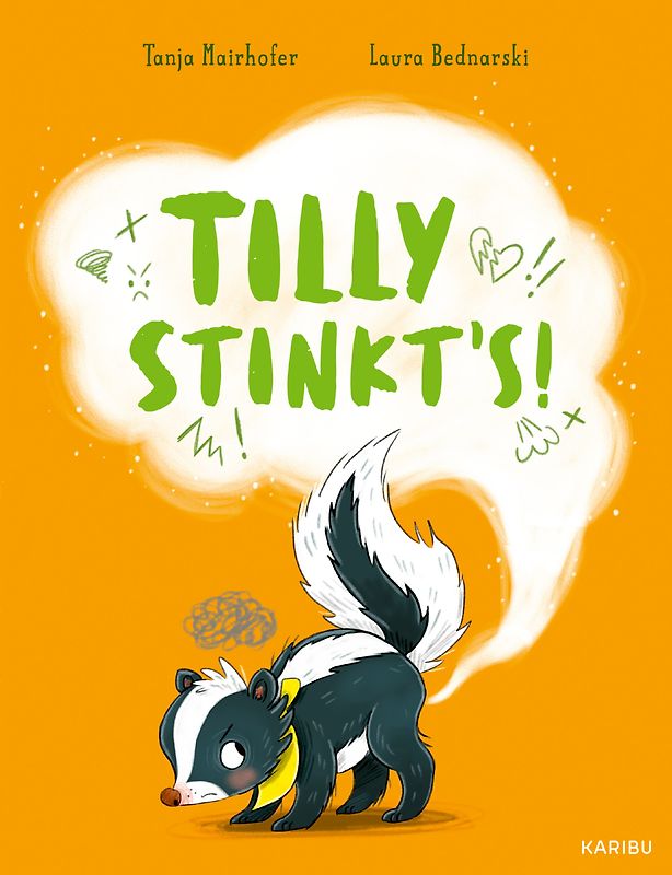 Tilly stinkt's!