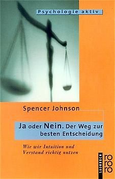 Ja oder Nein: Der Weg zur besten Entscheidung