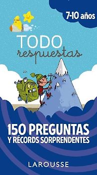 Todo respuestas : 150 preguntas y récords sorprendentes