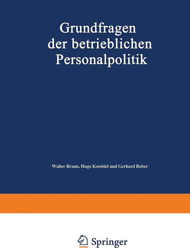 Grundfragen der betrieblichen Personalpolitik