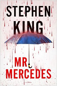 Mr. Mercedes: A Novel - King, Stephen