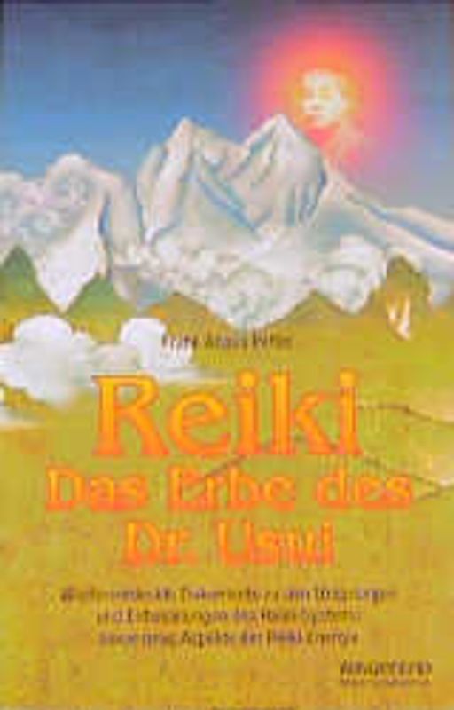 Reiki - Das Erbe des Dr. Usui