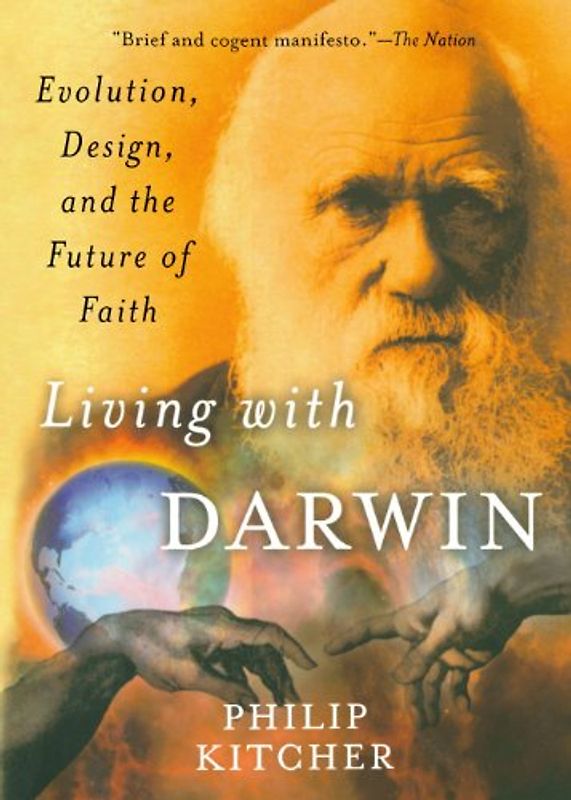 Living with Darwin: Evolution, Design, and the Future of Faith (Philosophy in Action) - Philip Kitcher