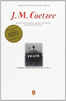 Youth: Scenes from Provincial Life II - J. M. Coetzee