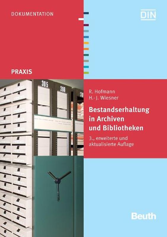 Bestandserhaltung in Archiven und Bibliotheken
