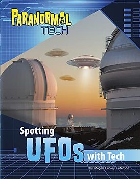 Spotting Ufos With Tech (Paranormal Tech)