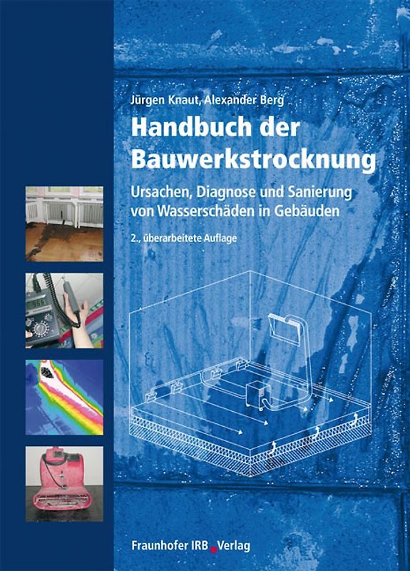 Handbuch der Bauwerkstrocknung.