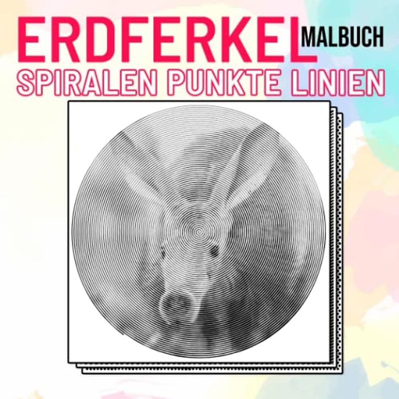 Erdferkel Punkte Linien Spiralen Malbuch: Gefüllt mit 30 hochwertigen Bildern dieses lustigen Tieres | Geschenke für Erwachsene, Jungen, Mädchen zum Entspannen und Ausmalen