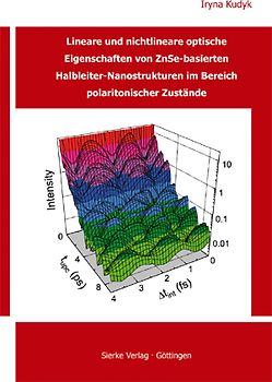 Lineare und nichtlineare optische Eigenschaften von ZnSe-basierten Halbleiter-Nanostrukturen im Bereich polaritonischer Zustände
