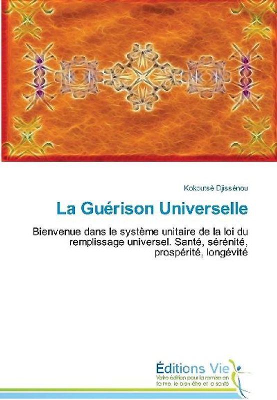 La Guérison Universelle