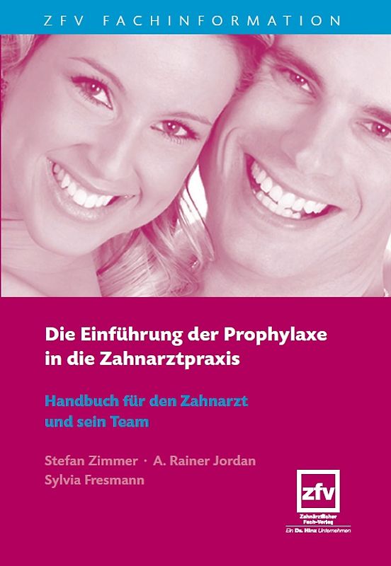 Die Einführung der Prophylaxe in die Zahnarztpraxis