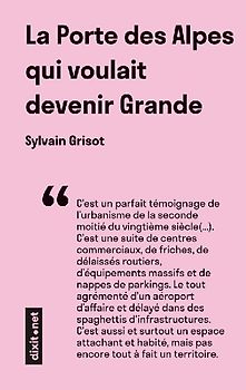 La Porte des Alpes qui voulait devenir Grande