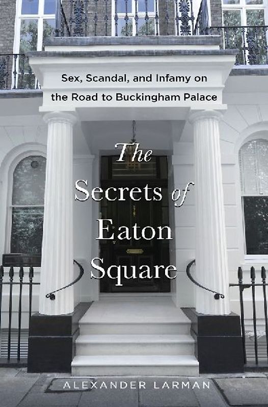 The Secrets of Eaton Square