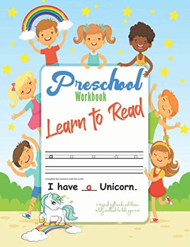 Preschool Workbook Learn to Read | A Magical Sight Words and Phonics Activity Workbook for kids ages 6-10: How to teach your Child to Read and Teach Your Child to Read in 100 Easy Lessons