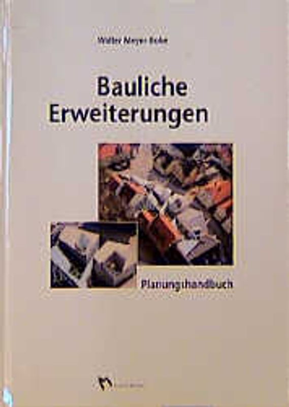 Bauliche Erweiterungen
