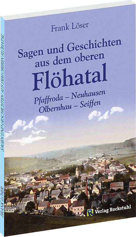 Sagen und Geschichten aus dem oberen Flöhatal im Erzgebirge