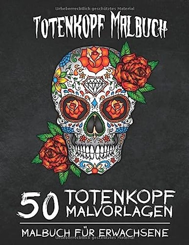 Totenkopf Malbuch - Malbuch für Erwachsene: 50 Totenkopf Malvorlagen